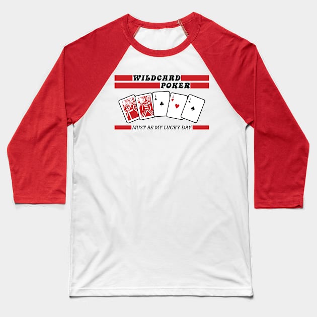 Wildcard Poker Baseball T-Shirt by DCLawrenceUK